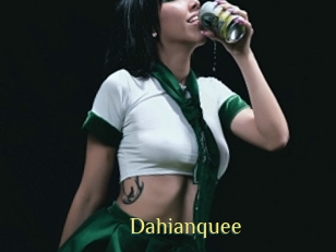Dahianquee