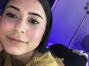 Danaerouse