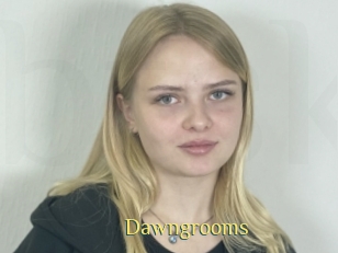 Dawngrooms