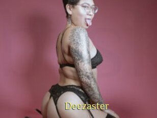 Deezaster