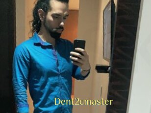 Dent2cmaster