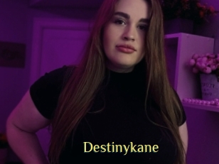 Destinykane