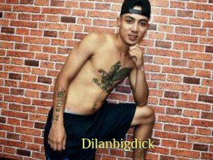 Dilanbigdick