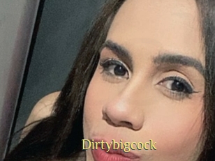 Dirtybigcock