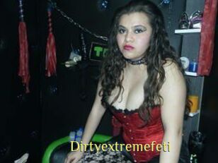 Dirtyextremefeti
