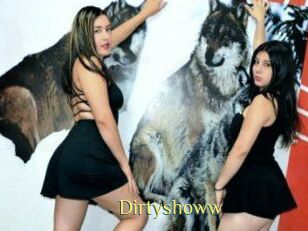 Dirtyshoww