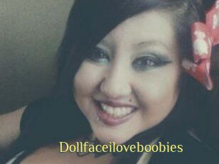 Dollfaceiloveboobies