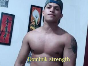 Dominik_strength