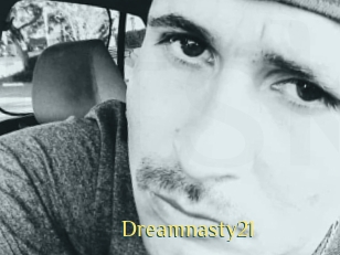 Dreamnasty21