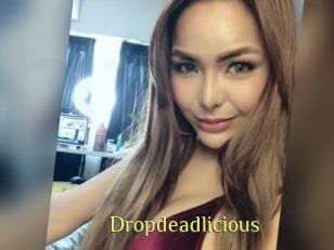 Dropdeadlicious