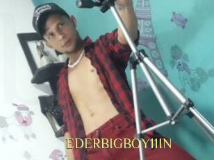 EDERBIGBOY11IN