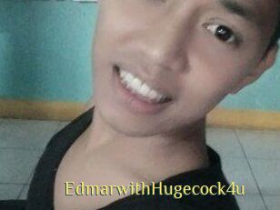 EdmarwithHugecock4u
