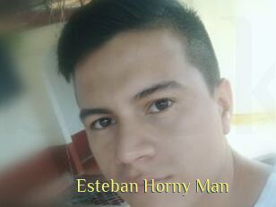 Esteban_Horny_Man