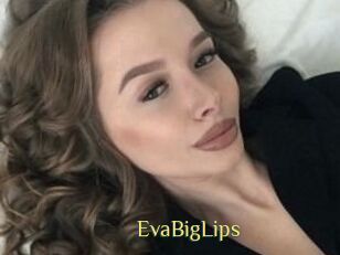 EvaBigLips