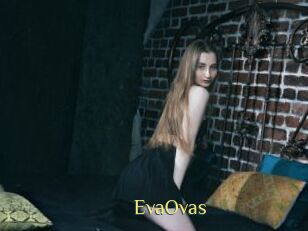 EvaOvas