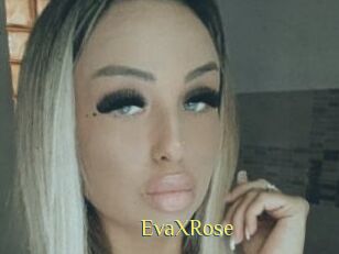 EvaXRose