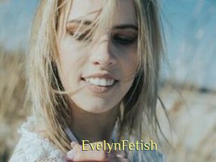 EvelynFetish