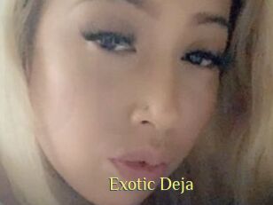 Exotic_Deja