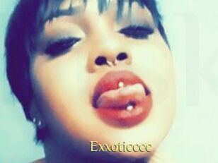 Exxoticccc