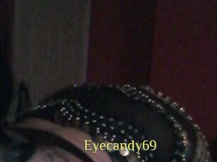 Eyecandy69