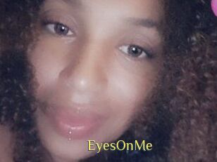 EyesOnMe
