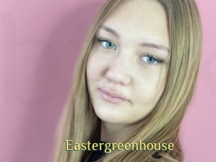 Eastergreenhouse