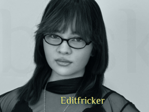 Editfricker
