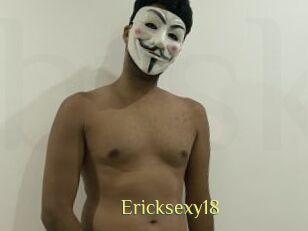 Ericksexy18