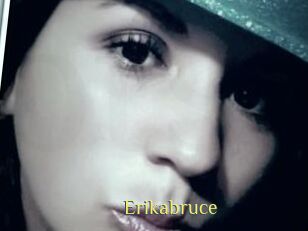 Erikabruce