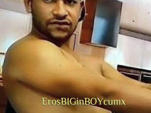 ErosBIGinBOYcumx
