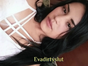Evadirtyslut