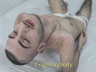 Evansexybody