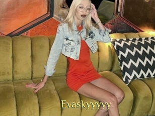 Evaskyyyyy