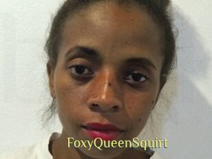 FoxyQueenSquirt