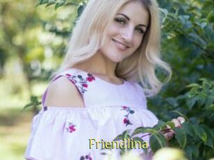 Friendlina