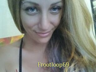 Frootloop69