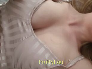 FruityLou