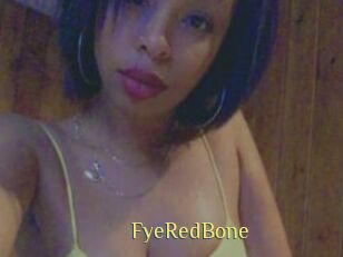 FyeRedBone