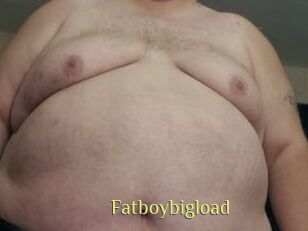 Fatboybigload