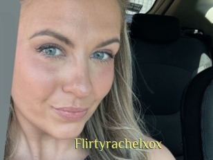 Flirtyrachelxox