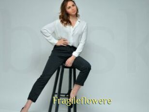 Fragileflowere