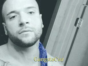 GangstaCuz