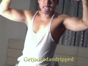 Getjackedandripped