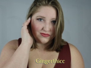 Gingerthicc