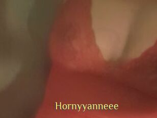 Hornyyanneee