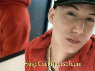 HugeCocknLotsofcum