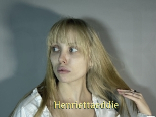 Henriettaeddie