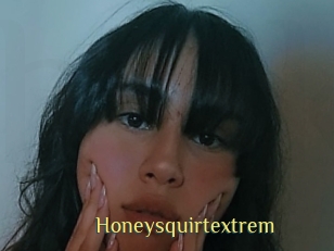 Honeysquirtextrem