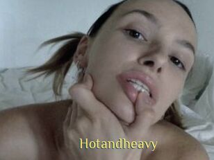 Hotandheavy