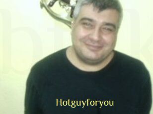 Hotguyforyou
